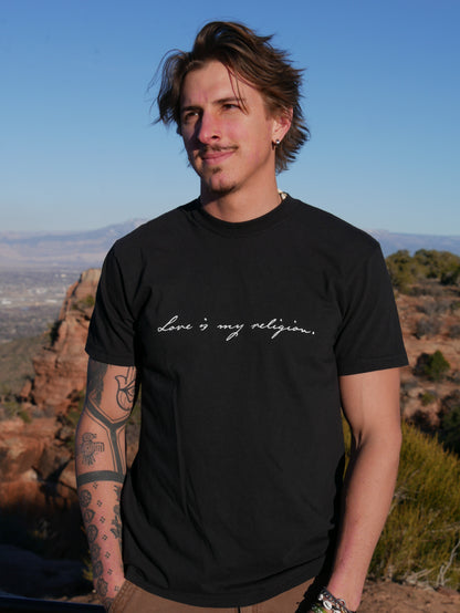 LOVE IS MY RELIGION SHIRT