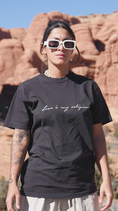 LOVE IS MY RELIGION SHIRT